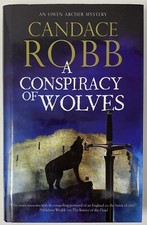 SIGNED Conspiracy Of Wolves An Owen Archer Mystery Series Book Candace Robb HCDJ