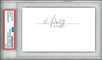 DIETRICH PELTZ SIGNED CUT SIGNATURE PSA DNA (D) WWII PILOT