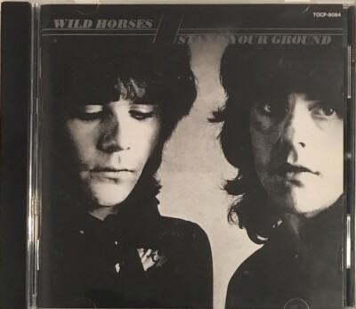 Wild Horses - Stand Your Ground CD 1993 EMI – TOCP-8084 [Japan w