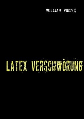 Prides - Latex Verschwrung - paperback or softback - E555z