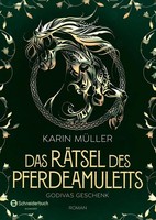 Karin MüLler ~ Das RäTsel Des Pferdeamuletts - Godivas Geschenk 9783505143236