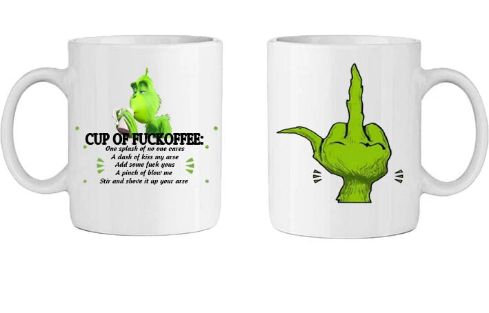 GRINCH CUP OF F*CKOFFEE CHRISTMAS, BIRTHDAY COFFEE MUG (18+) ADULT GIFT