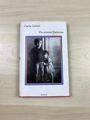 Carla Cerati ''Eine brüderliche Liebe''