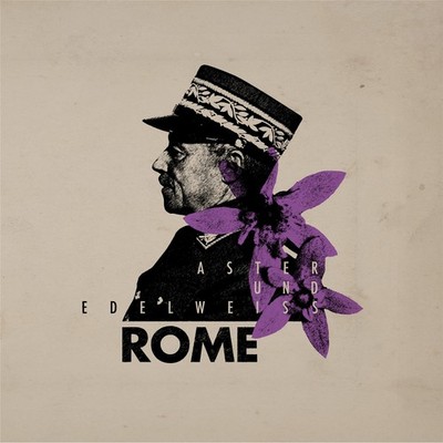 ROME Aster Und Edelweiß LIMITED LP VINYL 2025