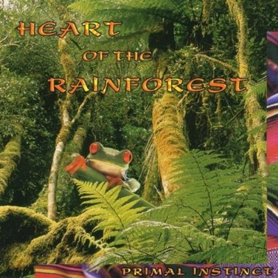 VA (Primal Instinct) - Heart Of The Rainforest CD NEU