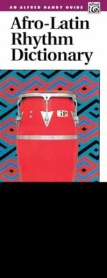Afro-Latin Rhythm Dictionary: A - Paperback, by Brown Thomas A. - Very Good