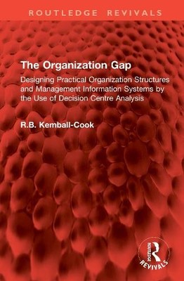 The Organization Gap by R.B. Kemball-Cook - 9781041024422