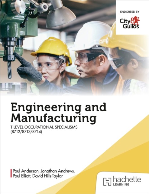 Engineering & Manufacturing T Level