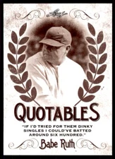 Babe Ruth 2016 Leaf Collection Quotables Card #Q-07 New York Yankees