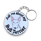 Bull Terrier Keychain Ask Me About My Dog Key Ring Accessories - White