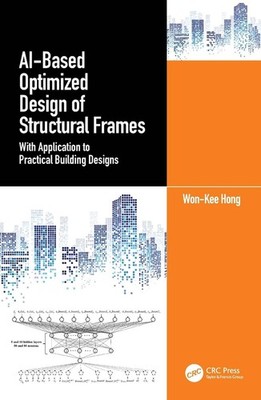 AI-Based Optimized Design of Structural Frames: With Application to Practical Bu