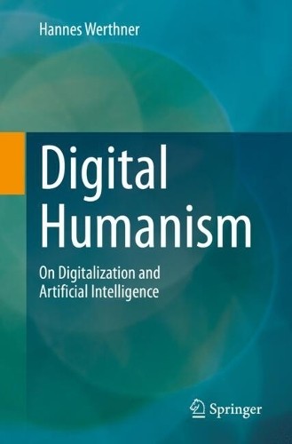 Digital Humanism by Hannes Werthner - 9783031869044