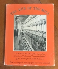 The Run of the Mill by Steve Dunwell New England's Textile Industry History. Lib