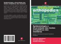Kamran Aghakhani (U. A.) | Epidemiologia E Diversidade Das LesõEs OrtopéDicas...
