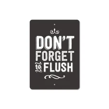 Flush Sign, Funny Bathroom Sign, Don't Forget to Flush Metal Wall Decor