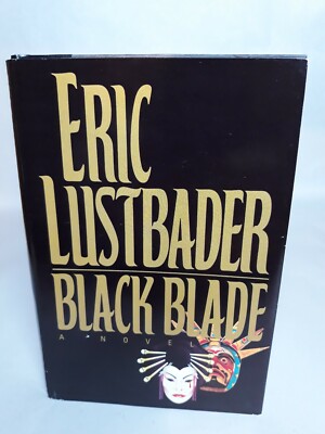 Black Blade, Eric Van Lustbader,A Novel H/C D/C Excellent!!!