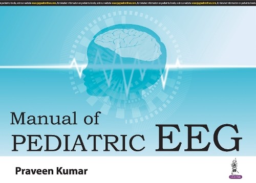 Manual of Pediatric EEG by Praveen Kumar - 9789356969919