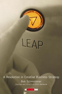 Leap: A Revolution in Creative Busi..., Schmetterer, Bo