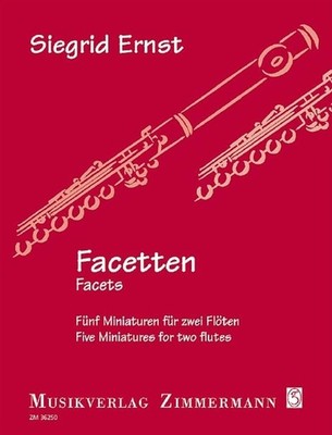 Facetten Partitur 2 Flöten (Mittelstufe - Fortgeschrittene) 2 Spielpartituren Erns