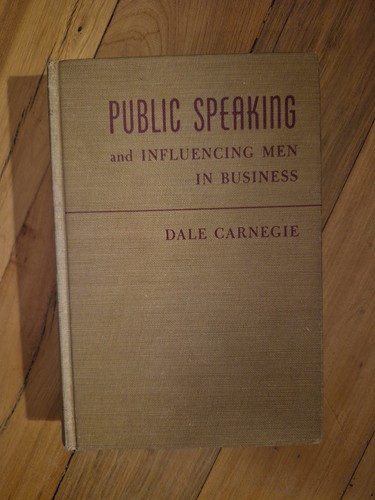 Public Speaking and Influencing Men in Business by Dale Carnegie - 1957 HC - Picture 1 of 9