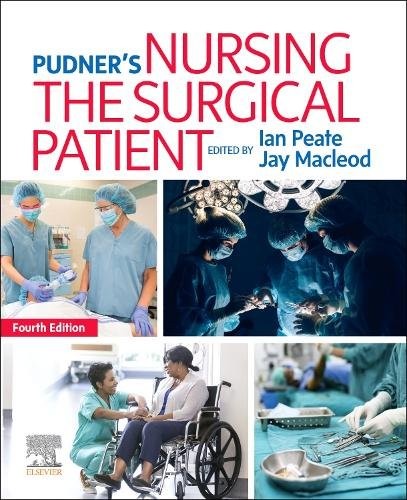 Pudner's Nursing the Surgical Patient Peate Macleod Paperback 9780702078651 4e