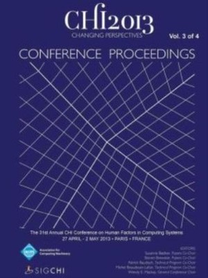 Chi 13 Proceedings Of The 31St Annual Chi Conference On Human Factors In Co...