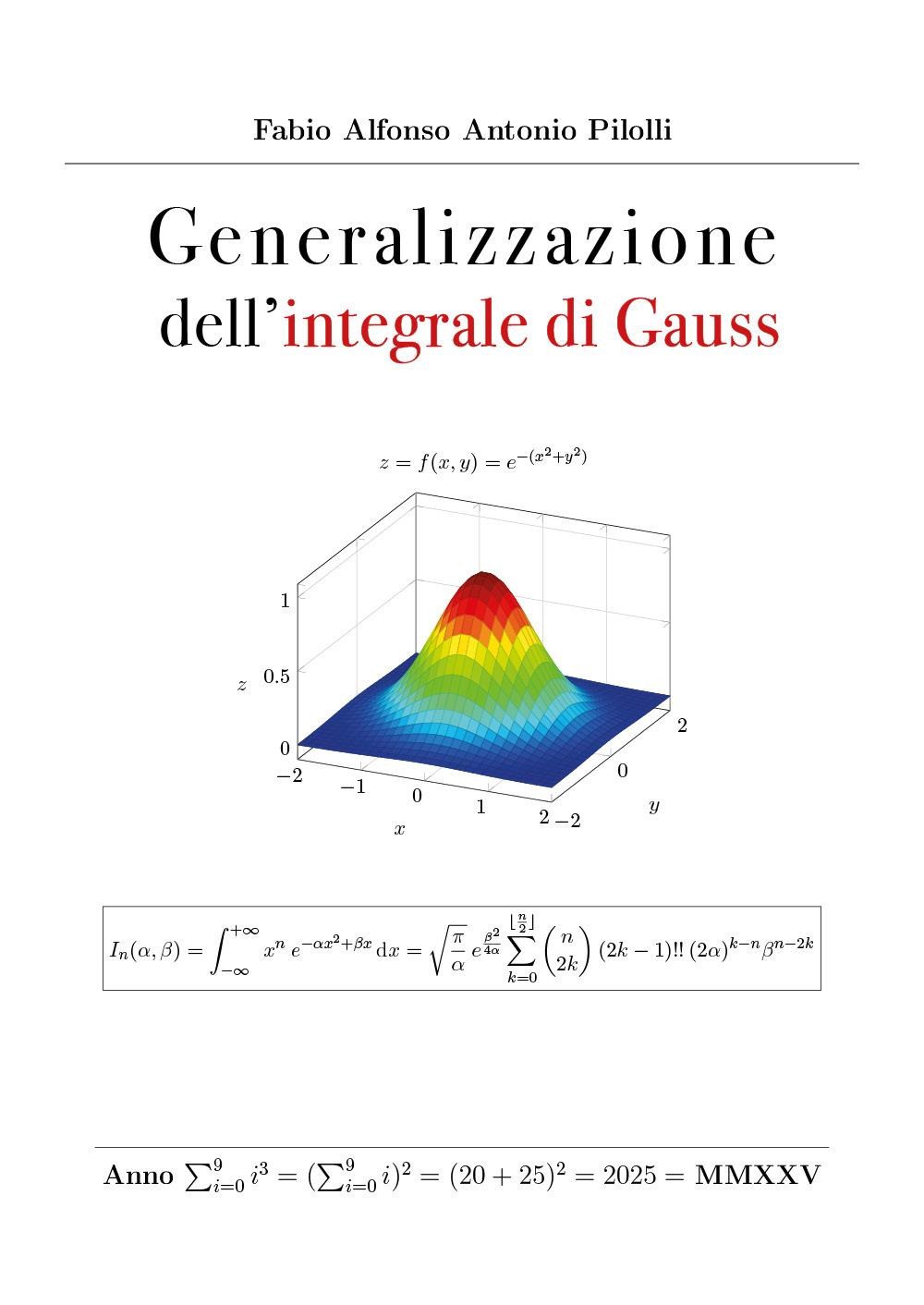 Generalizzazione dell'integrale di Gauss - Pilolli Fabio Alfonso Antonio
