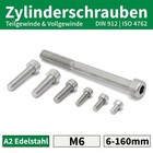Zylinderschrauben M6 Edelstahl DIN 912 ISK Innensechskant Zylinderkopf Schrauben