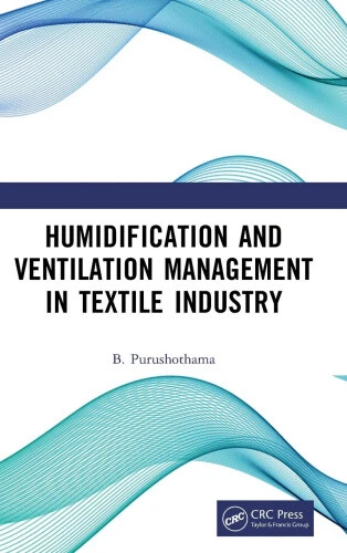 Humidification and Ventilation Management in Textile Industry by B. Purushothama - Picture 1 of 2