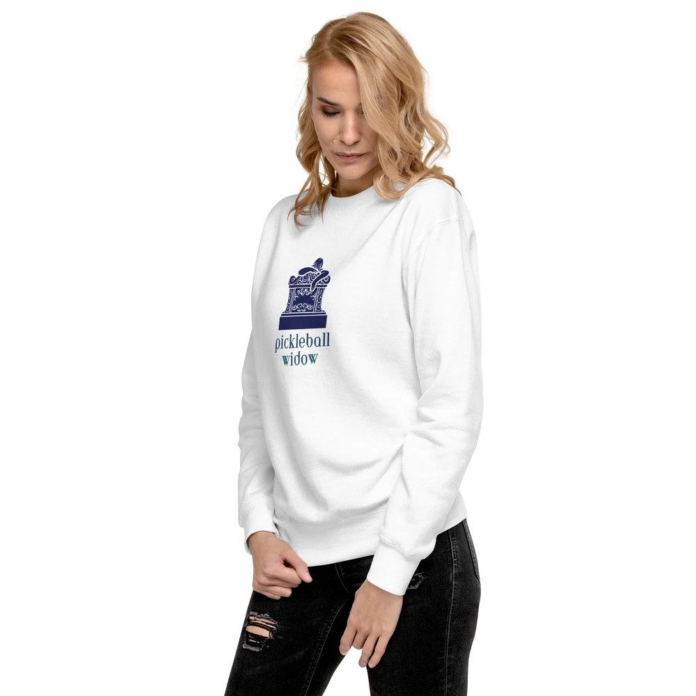 Pickleball Widow Premium Sweatshirt Funny Pickleball Addicts S-3XL