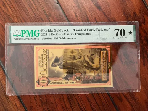 2025 1 Florida Goldback PMG 70 LIMITED EARLY RELEASE Gold .999 Rare
