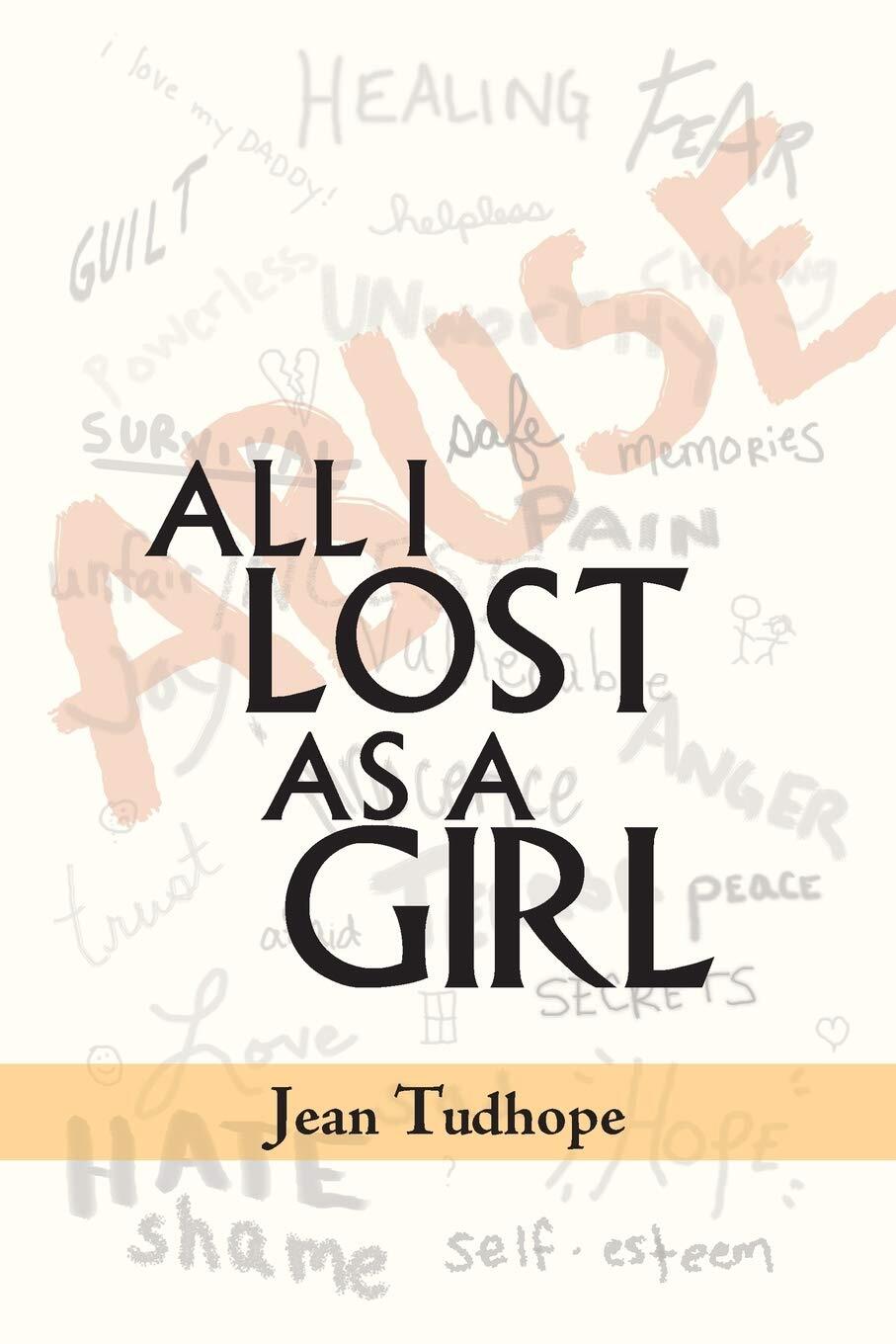 Tudhope Jean All I Lost As A Girl Book Neu