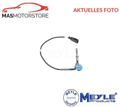 SENSOR ABGASTEMPERATUR MEYLE 114 800 0063 A FÜR AUDI A4,A6,Q7,A5,A8,Q5,C6,B7,B8