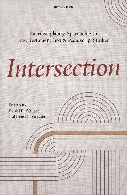 Intersection, Daniel B. Wallace,  Hardback