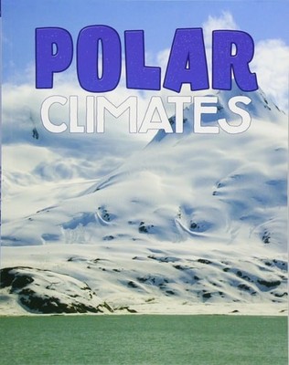 Focus on Climate Zones: Polar Climates, Senker, Cath, Good Book