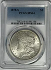 1878 S MORGAN DOLLAR PCGS MS 64