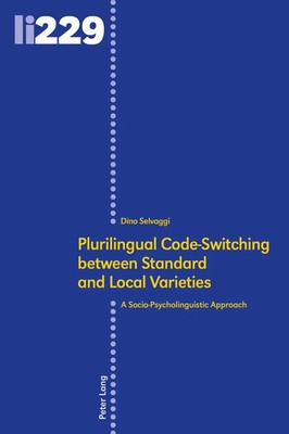 Plurilingual Code-Switching between Standard and Local Varieties | Dino Selvaggi