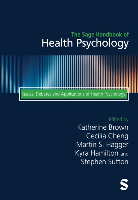 The Sage Handbook Of Health Psychology