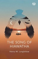 Henry W. Longfellow | The Song Of Hiawatha | Taschenbuch | Englisch (2025)