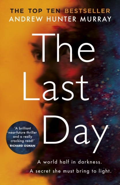 The Last Day: The Sunday Times bestseller by Andrew Hunter Murray (PB 2021) - Image 3