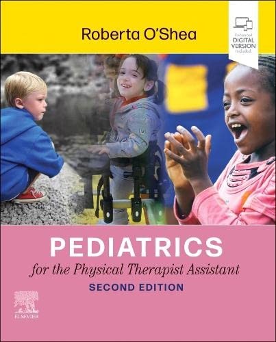 Pediatrics for the Physical Therapist Assistant, DPT 9780323881425 New,#