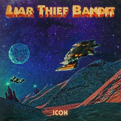 Liar Thief Bandit Icon (Vinyl) 12'' Album Coloured Vinyl (UK IMPORT)