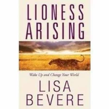 Lioness Arising Safari Guide Workbook - Paperback By Lisa Bevere - GOOD