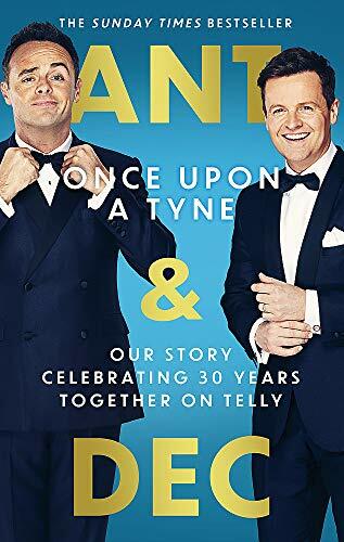 Once Upon A Tyne: Our story celebrating 30 years together on telly By Anthony M
