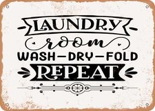 METAL SIGN - Laundry Room Wash Dry Fold Repeat - Vintage Look Sign