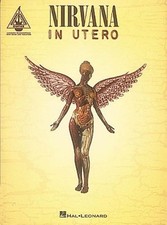 Nirvana In Utero: Guitar TAB Songbook by Nirvana