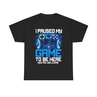 I Paused My Game To Be Here Funny Gamers Dark Shirts Unisex Heavy Cotton Tee