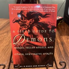 A Field Guide to Demons Fairies Fallen Angels and Other