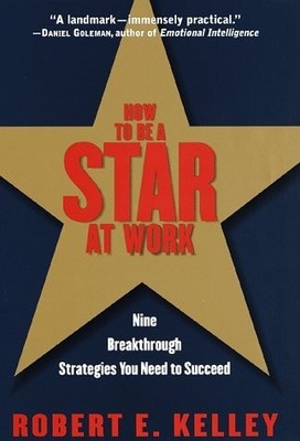 How to Be a Star at Work: 9 Breakthrough Strategies You Need to Succeed - ha...