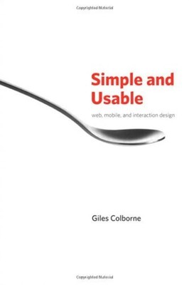 Simple and Usable Web, Mobile, and Interaction Design Paperback G